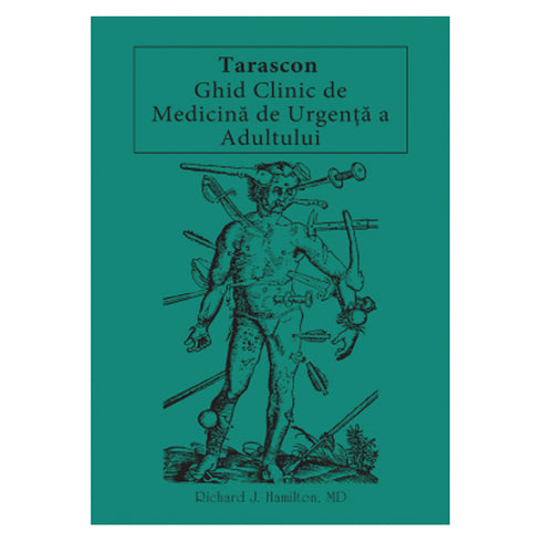 Tarascon, Ghid clinic de medicina de urgenta a adultului | medizone.ro