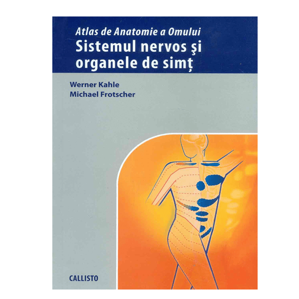 Atlas de Anatomie a Omului, Sistemul Nervos si Organele de Simt | medizone.ro