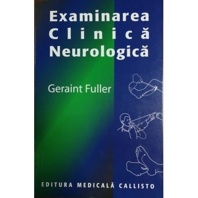 Examinarea Clinica Neurologica | medizone.ro