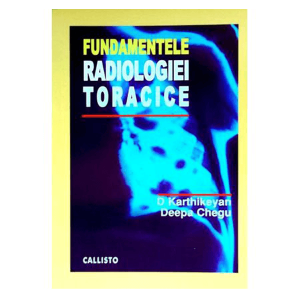 Fundamentele Radiologiei Toracice | medizone.ro