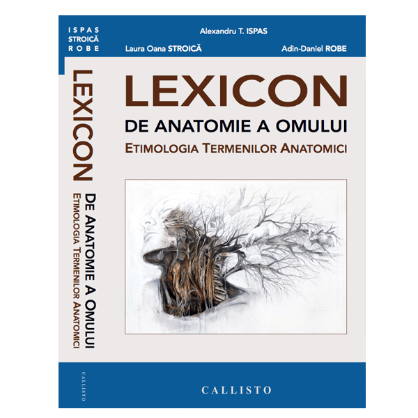 Lexicon de Anatomie a Omului, Etimologia Termenilor Anatomici | medizone.ro