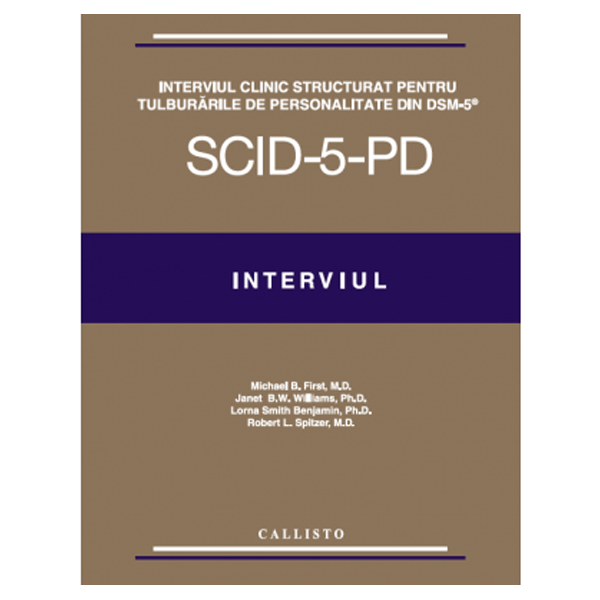 Interviul Clinic Structurat pentru Tulburarile de Personalitate din DSM-5, (SCID-5-PD) | medizone.ro
