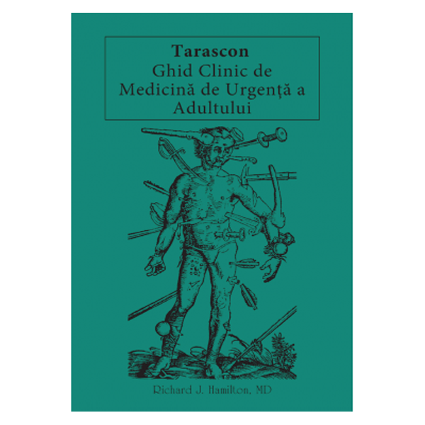 Tarascon, Ghid clinic de medicina de urgenta a adultului | medizone.ro